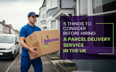 5 Things to Consider Before Hiring a Parcel Delivery Service in the UK
